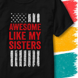 Stjärnband Flag Citat Härlig Liksom Mina Systrar T Shirt
