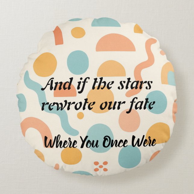 Stjärnor kan förändras, mitt hjärta Won Rund Kudde (Framsidan)