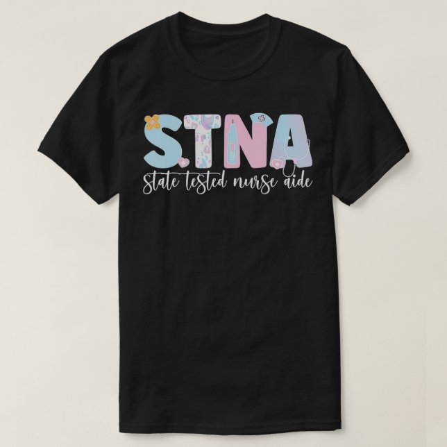 STNA Nurse Aide State Testade sjuksköterskeassiste T Shirt (Design framsida)