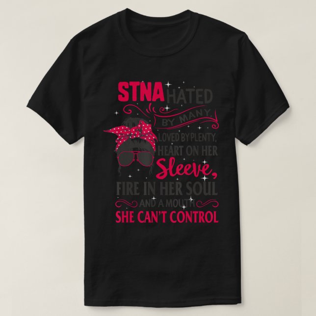 STNA Nurses Week Nursing Mouth kan inte kontroller T Shirt (Design framsida)
