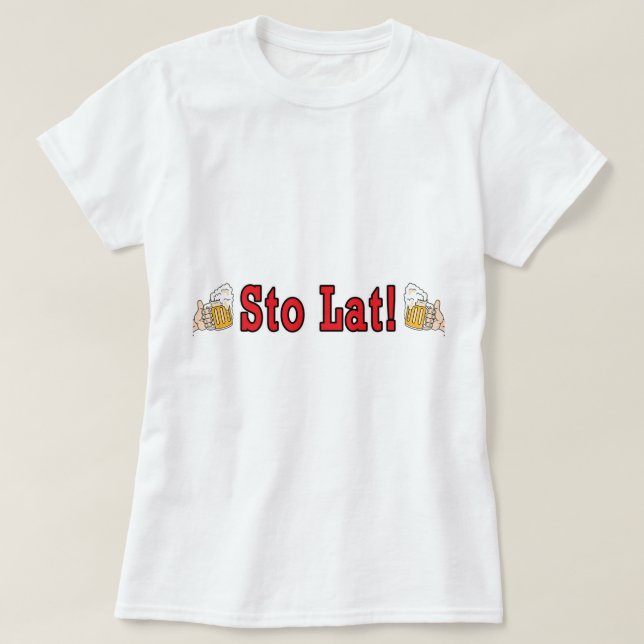 Sto Lat! Med Beer Mugg T Shirt (Design framsida)