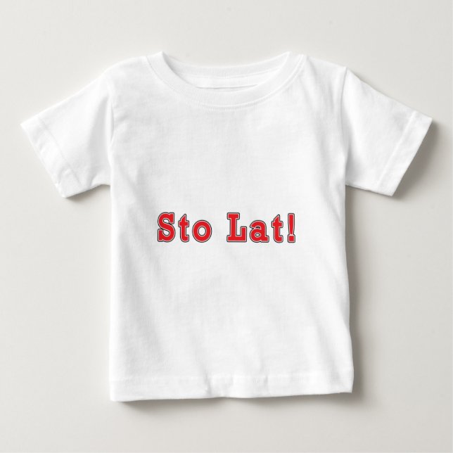 Sto Lat! Tee Shirt (Framsida)