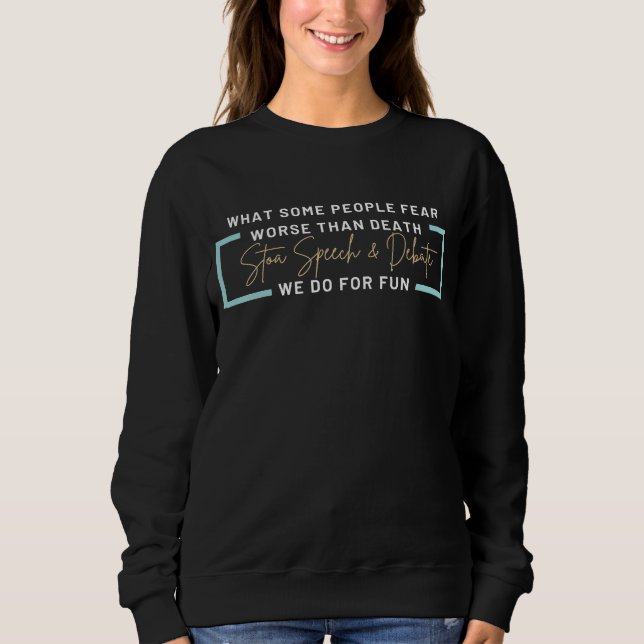 Stoa Black Fear of Death Sweatshirt Womens T Shirt (Framsida)