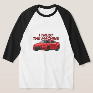 Stock Car Racing Raglan T-shirt | I Trust the Mach
