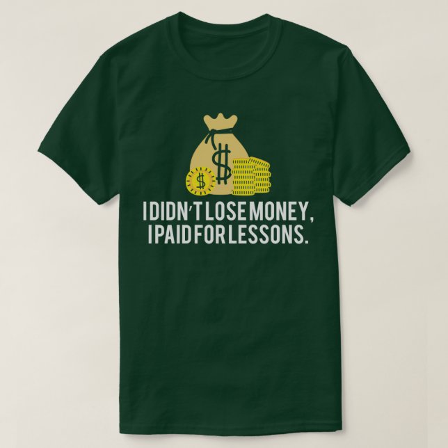 Stock Market Trader Saying 9 T Shirt (Design framsida)