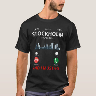 Stockholm kallar Sverige Souvenir för "Stockholm" T Shirt