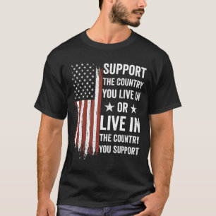 Stöd det land du bor i det land du stöttar Sverige T Shirt