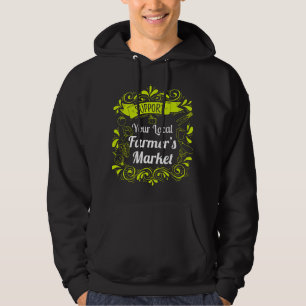 Stöd din lokala bondemarknad hoodie