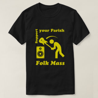Stöd din lokala folkmassa t shirt