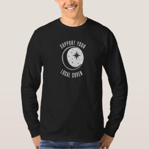 Stöd din lokala Måne Wiccan Witch Pagan T Shirt