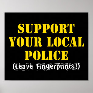 Stöd din lokala polis - Lämna fingeravtryck Poster