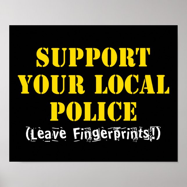 Stöd din lokala polis - Lämna fingeravtryck Poster (Framsidan)