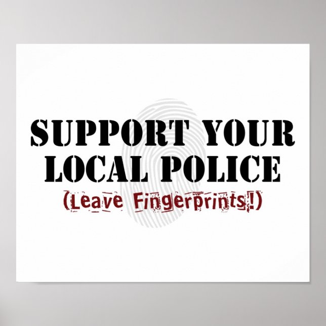 Stöd din lokala polis - Lämna fingeravtryck Poster (Framsidan)