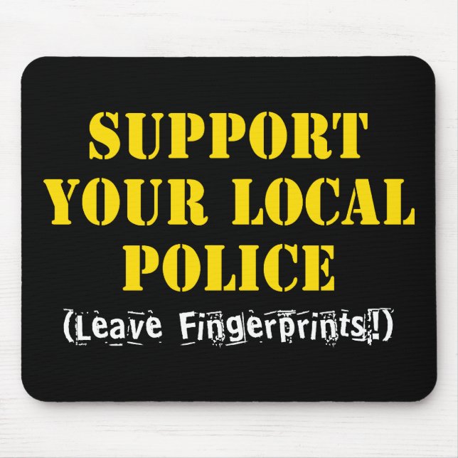 Stöd din lokala polis - Lämna fingeravtryck Rörels Musmatta (Framsidan)