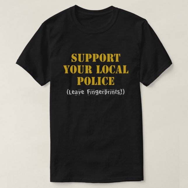 Stöd din lokala polis - lämna fingeravtryck tröja (Design framsida)
