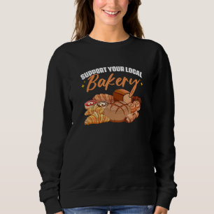 Stöd ditt lokala bageri Baka bakverk Bakning Bröd T Shirt