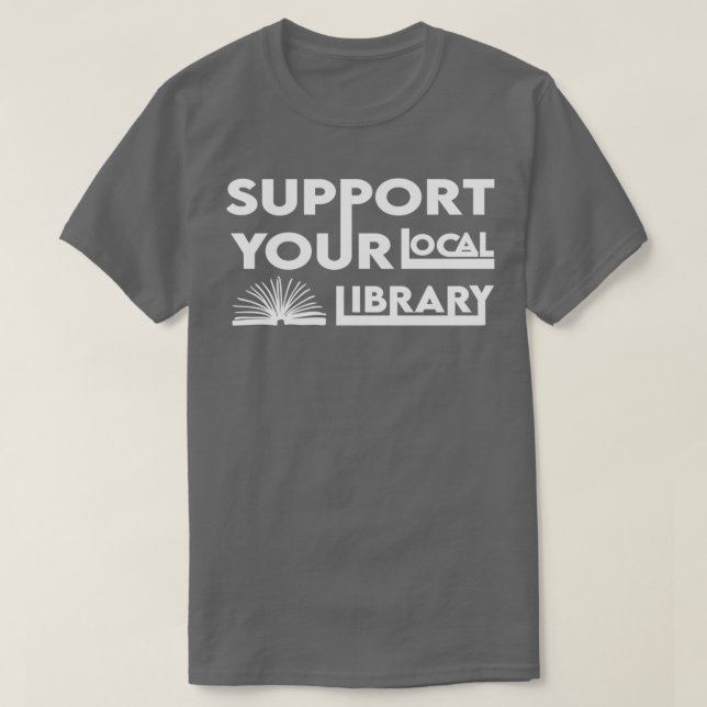 Stöd ditt lokala Bibliotek-bidrag 5 T Shirt (Design framsida)