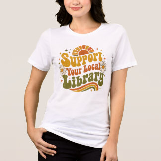 Stöd ditt lokala bibliotek - Retro Retro Groovy T Shirt
