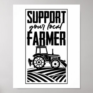 Stöd ditt lokala lantbrukartraktär - Life Agricult Poster
