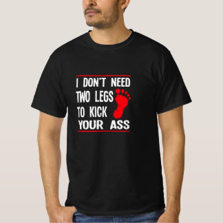 Stöd för amputee Shirt Funny Humor-amputation  T