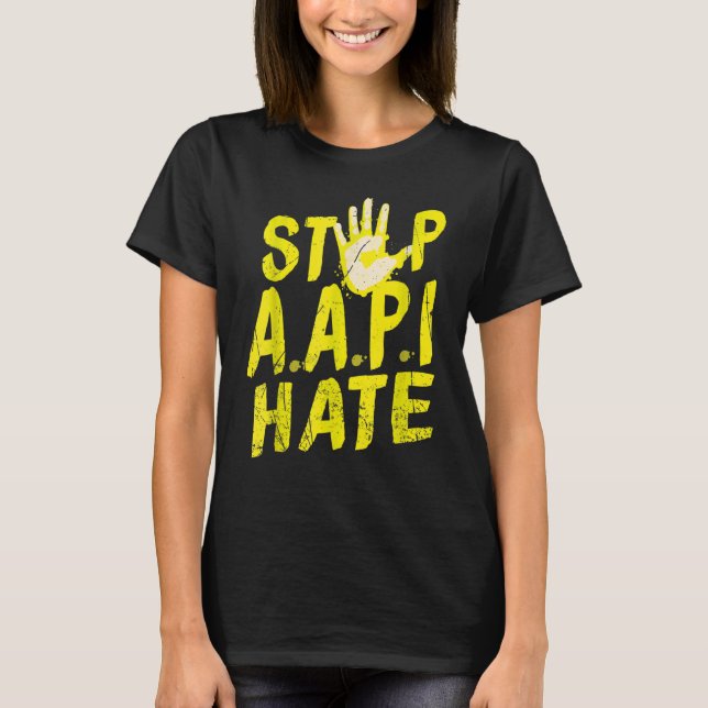 Stöd för antiasiatisk rasism Aapi Stoppa Aapi Hate T Shirt (Framsida)