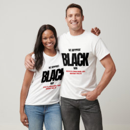 STÖD FÖR BLACK MANAR T SHIRT