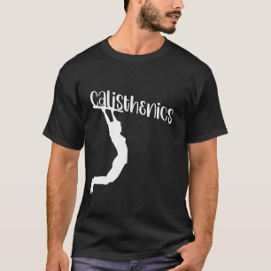 Stöd för Calisthenics Workout Drup-Pub T Shirt