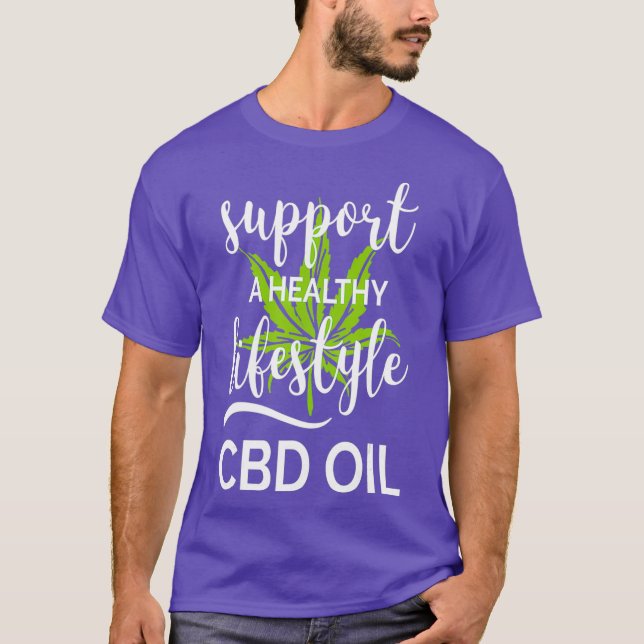 Stöd för en hälsosam livsstil CBD Oil Cannabidiol T Shirt (Framsida)