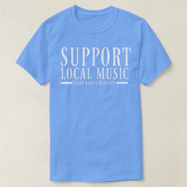 Stöd för lokalt musikviloläge med en musiker t shirt (Design framsida)