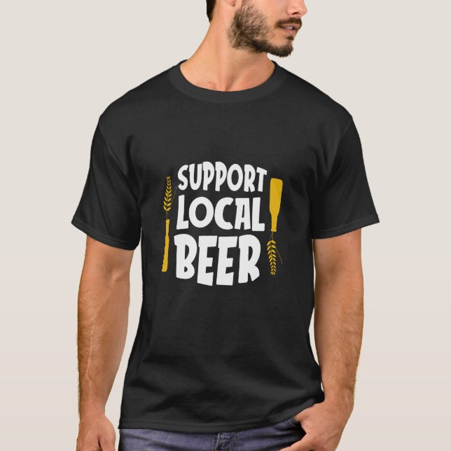 Stöd för lokalt öl t shirt (Framsida)