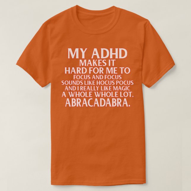Stöd för praktisk ADHD-medvetenhet T Shirt (Design framsida)