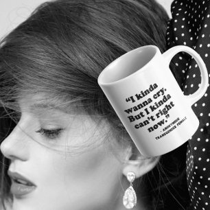 Stöd för psykisk hälsa Kinda Wanna Coffee Mugg