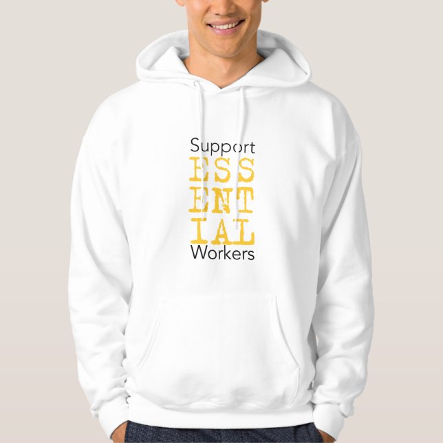 Stöd för viktiga arbetare hoodie (Framsida)