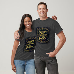 Stöd konstitutionen inte en diktator t shirt