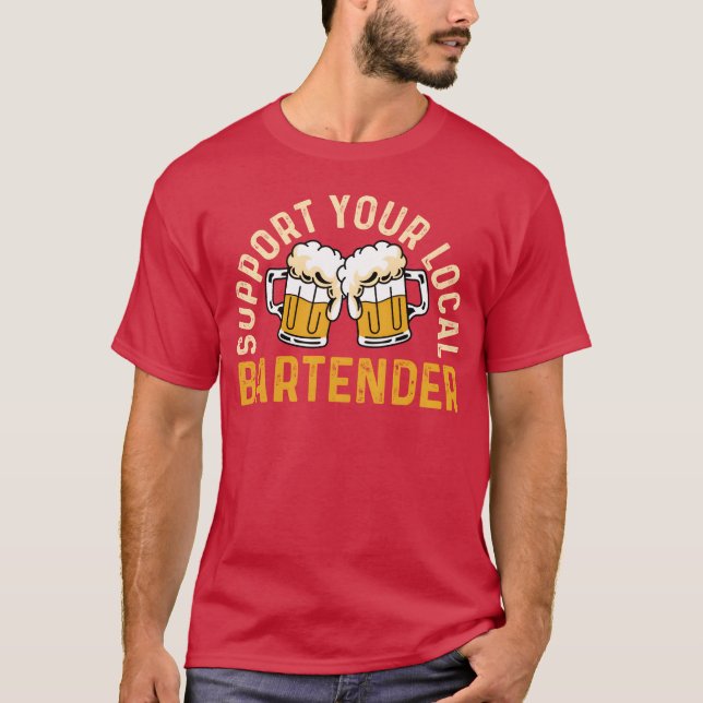 Stöd lokal bartender hängiven servitris present vi t shirt (Framsida)