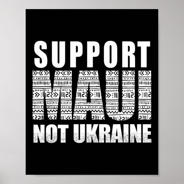 Stöd Maui inte Ukraina Poster (Framsidan)