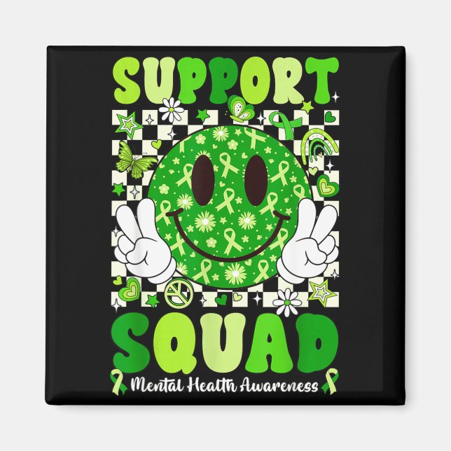 Stöd Squad Mental hälsa är viktigt medvetenhet Magnet (Framsidan)