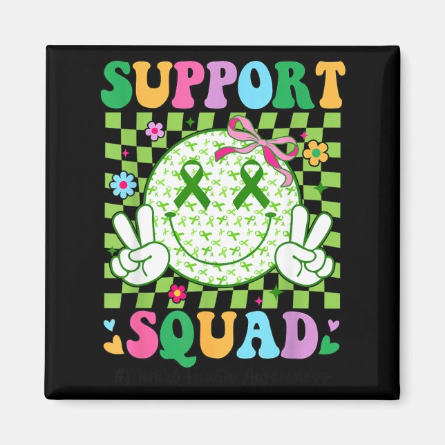 Stöd Squad Mental hälsa Leende Ansikte Grönt Magnet (Framsidan)