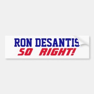 Stöd till Kampanj för Ron DeSantis So Höger USA Bildekal