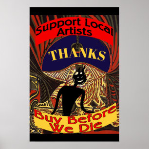 Stöd till lokala artister, köp innan vi dör poster