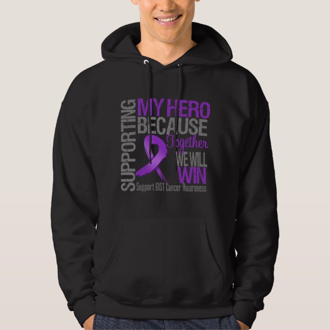 Stöd till min Hero - medvetenhet om GIST-cancer Sweatshirt (Framsida)