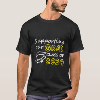 Stöd till vår Grad-klass av 2024 stolta föräldrar T Shirt