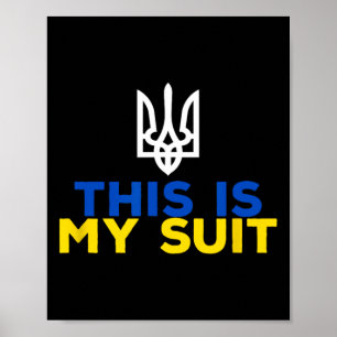 Stöd Ukraina Det Här Är Min Kostym Ukrainsk Flagga Poster