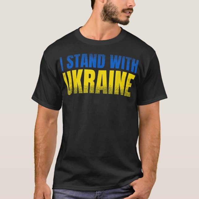 Stöd Ukraina Jag Står Med Ukrainas Flagga T Shirt (Framsida)