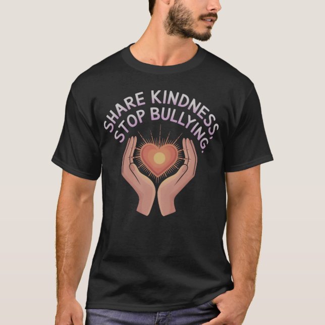 Stöd Vänlighet Stoppa Mobbing Visa Enighet rolig T Shirt (Framsida)