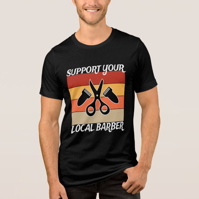 Stöda din lokala barber t shirt (Framsida)