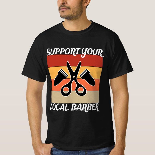 Stöda din lokala barber t shirt (Framsida)