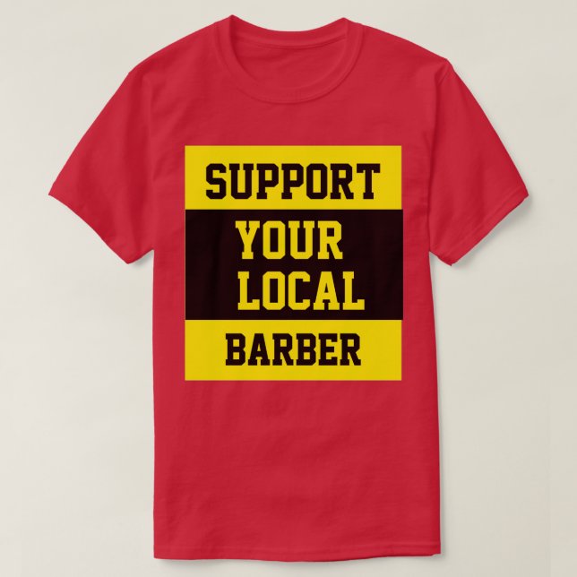 Stöder din lokala Barber 17 T Shirt (Design framsida)