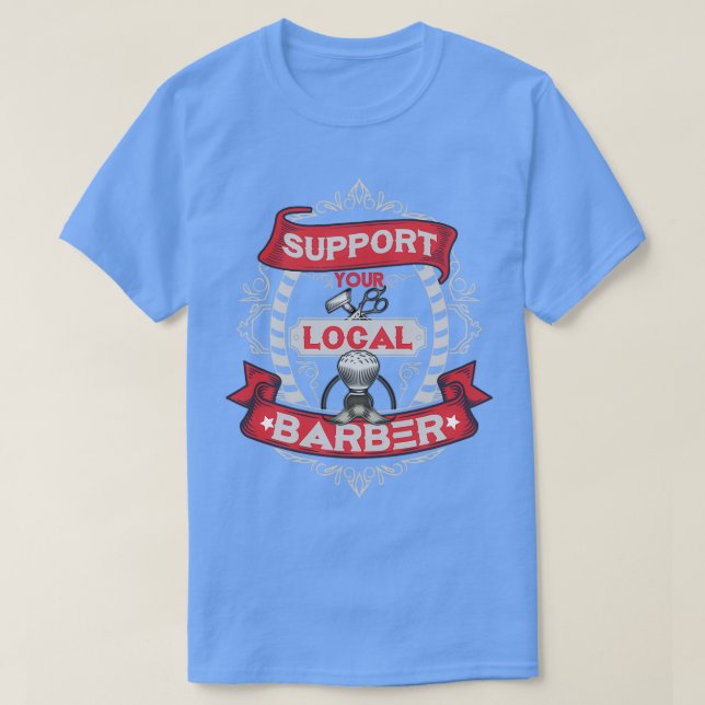 Stöder din lokala Barber TShirt T Shirt (Design framsida)