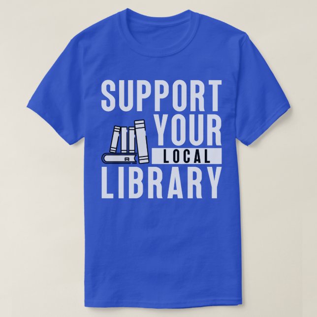 Stöder din lokala Bibliotek 12 T Shirt (Design framsida)